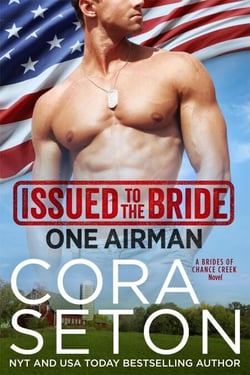 Issued to the Bride One Airman - Brides of Chance Creek, #2