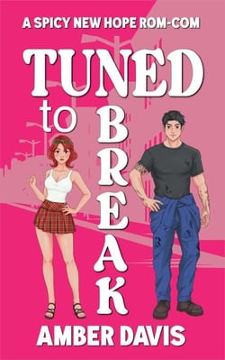 Tuned to Break - New Hope World Rom Com