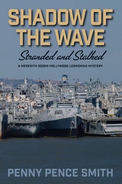 Shadow of the Wave—Stranded and Stalked - Meredith Ogden Hollywood Legwoman Mysteries, #3