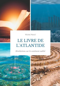Le livre de l'Atlantide - Révélations sur le continent oublié