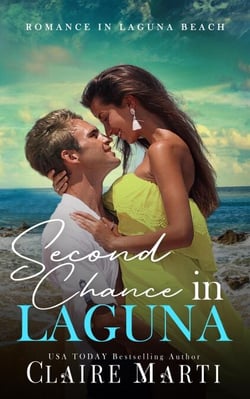 Second Chance in Laguna - Romance in Laguna Beach, #1