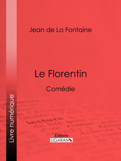 Le Florentin - Comédie
