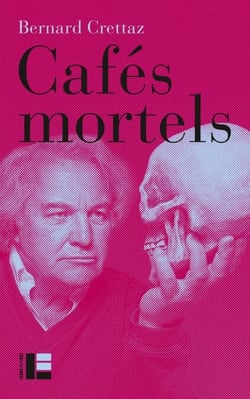 Cafés mortels - Sortir la mort du silence