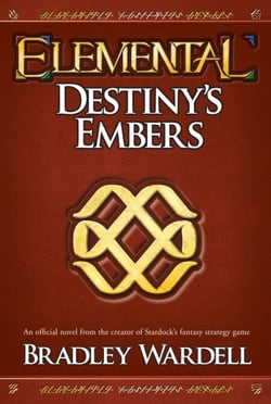 Elemental: Destiny's Embers - A Novel