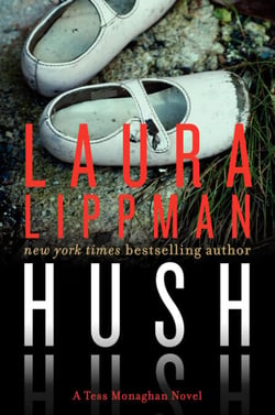 Hush Hush - A Tess Monaghan Novel