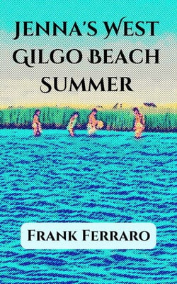 Jenna's West Gilgo Beach Summer