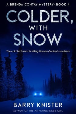 Colder, With Snow - Brenda Contay, #4
