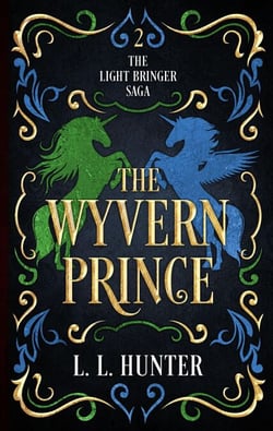 The Wyvern Prince - The Light Bringer Saga, #2
