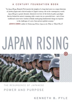 Japan Rising - The Resurgence of Japanese Power and Purpose