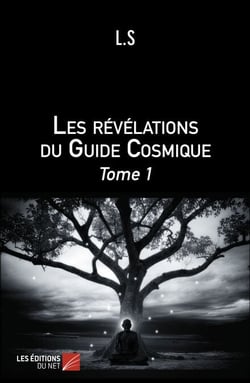 Les révélations du Guide Cosmique - Tome 1
