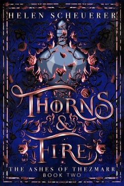 Thorns &amp; Fire - The unmissable spicy sequel to the Sunday Times bestselling Iron &amp; Embers