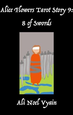8 of Swords - Alice Flowers Tarot, #9