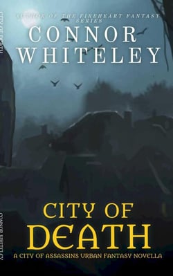 City of Death: A City of Assassins Urban Fantasy Novella - City of Assassins Fantasy Stories, #3
