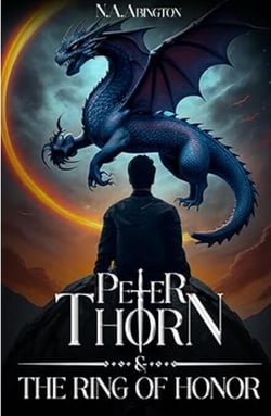 Peter Thorn &amp; The Ring of Honor - Peter Thorn, #1
