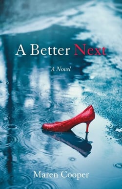 A Better Next - A Novel