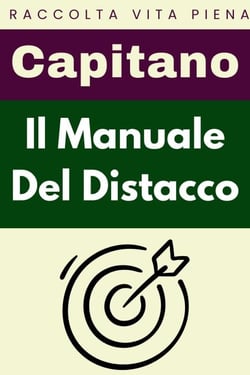 Il Manuale Del Distacco - Raccolta Vita Piena, #9