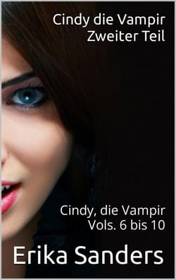 Cindy die Vampir. Zweiter Teil