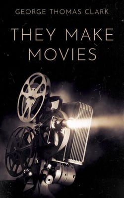 They Make Movies