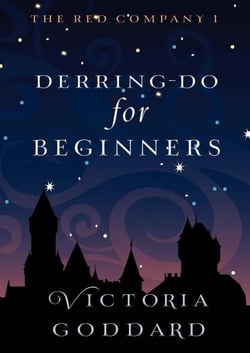 Derring-Do for Beginners - Red Company, #1