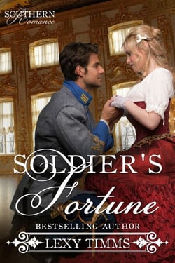 Soldier's Fortune - Southern Romance Series, #4