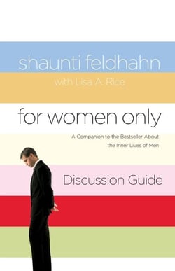 For Women Only Discussion Guide - A Companion to the Bestseller about the Inner Lives of Men