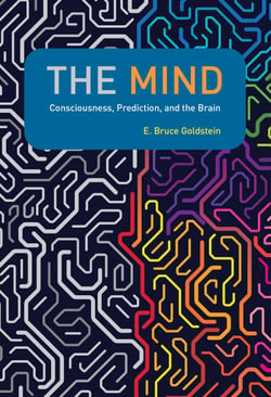 The Mind - Consciousness, Prediction, and the Brain