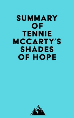 Summary of Tennie McCarty's Shades of Hope