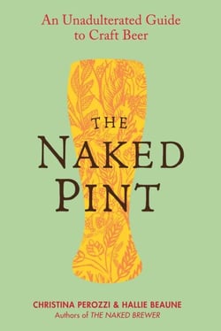The Naked Pint - An Unadulterated Guide to Craft Beer