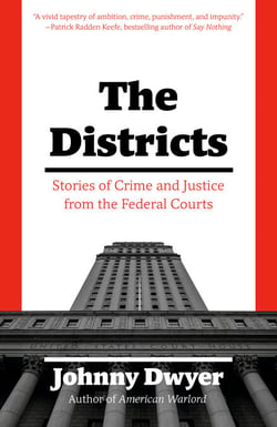 The Districts - Stories of American Justice from the Federal Courts