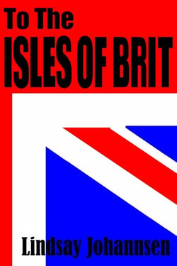 To The Isles Of Brit - Tales From The Tar Baby, #3