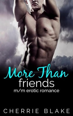 More Than Friends: M/M Erotic Romance - Evan and Eric Gay Romance Saga, #4