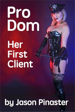 Pro Dom:  Her First Client