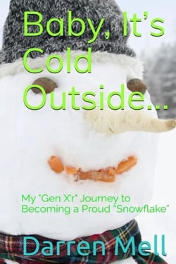 Baby, Its Cold Outside...