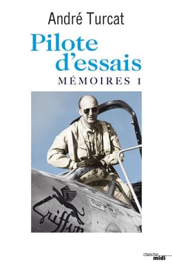 Pilote d'essais - Mémoires 2