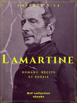 Coffret Lamartine - Romans, récits et poésie