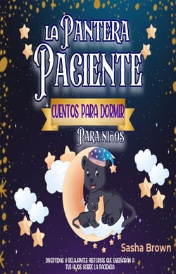 La Pantera Paciente Cuentos para dormir para niños - Cuentos de animales, Colección de valores, #3