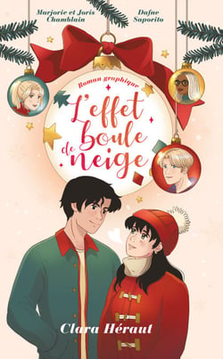 L'Effet Boule de Neige - le roman graphique