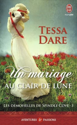 Les demoiselles de Spindle Cove (Tome 3) - Un mariage au clair de lune