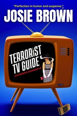 The Housewife Assassin's Terrorist TV Guide - Housewife Assassin, #14