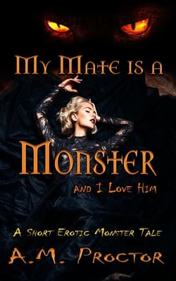 My Mate is a Monster, and I Love Him - Sweet Monsters, #2