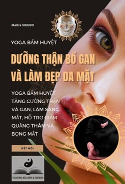 Yoga bấm huyệt dưỡng thận bổ gan và làm đẹp da mặt