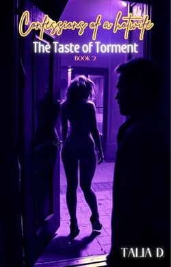 The Taste of Torment - Confessions of a Hotwife, #2