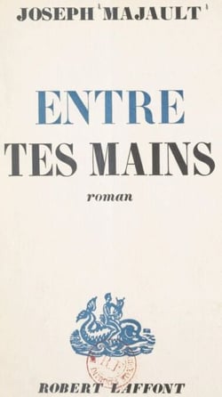 Et demain sera pareil entre tes mains