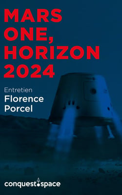 Mars One, horizon 2024 - Entretien avec Florence Porcel