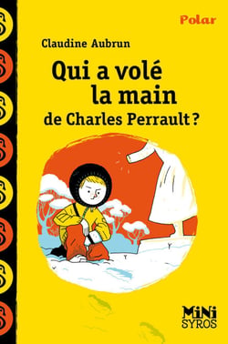 Qui a volé main de Charles Perrault