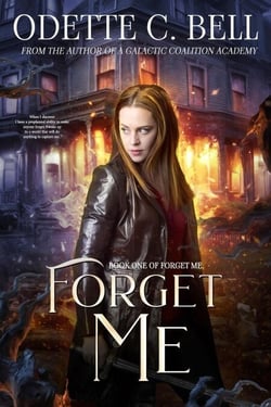 Forget Me Book One - Forget Me, #1