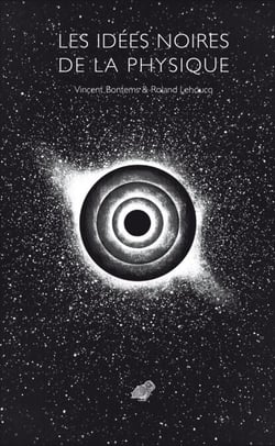 Les Idées noires de la physique