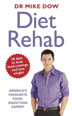 Diet Rehab - Beat food cravings and lose weight in just 28 days