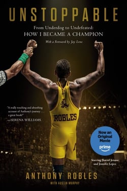 Unstoppable - From Underdog to Undefeated: How I Became a Champion