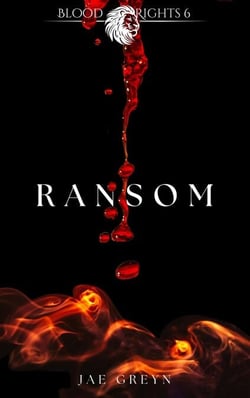 Ransom - Blood-Rights, #6